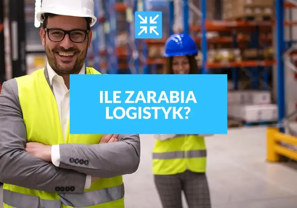 Ile zarabia logistyk? Poznaj realne stawki w branży logistycznej